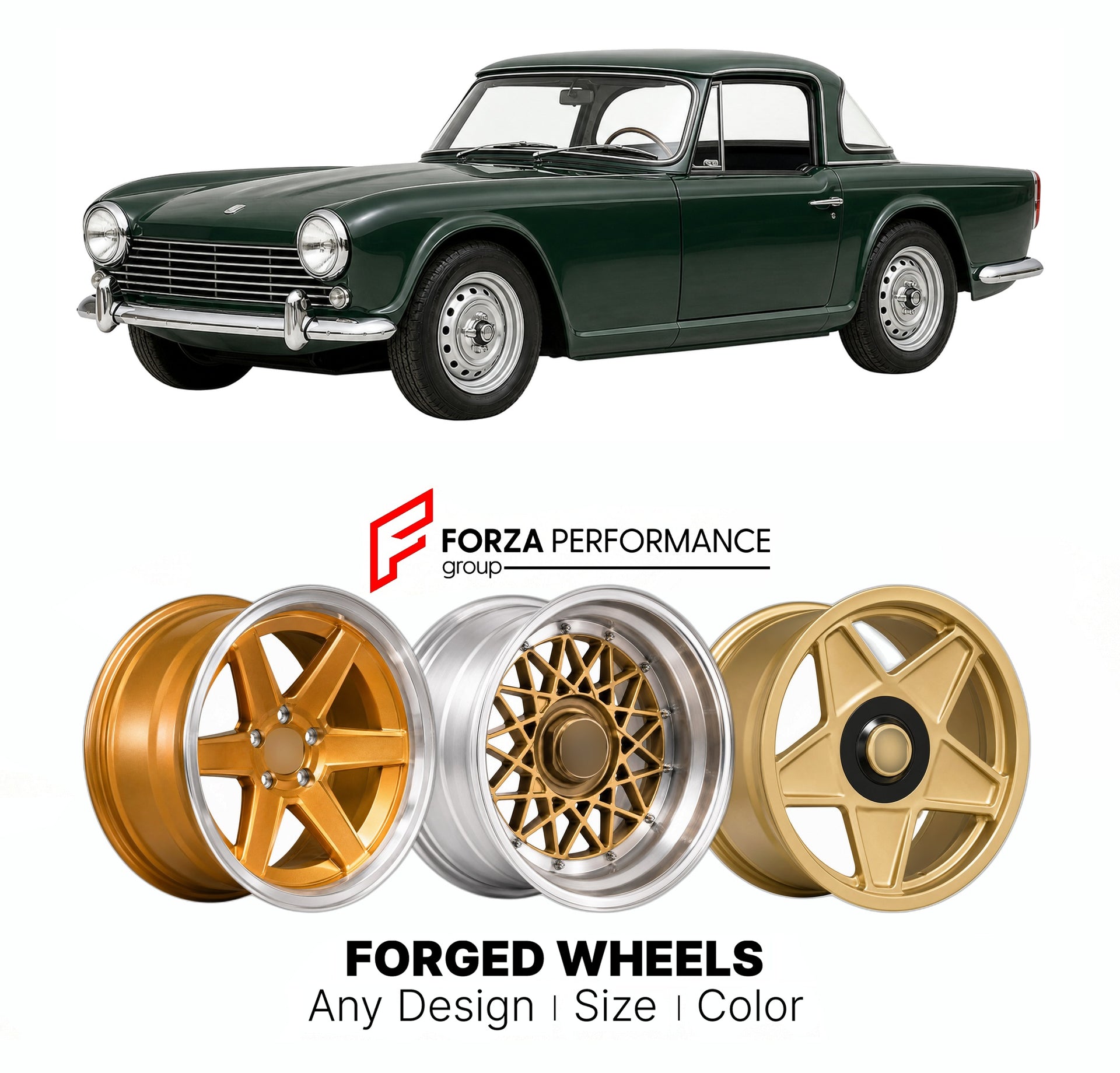 CUSTOM CLASSIC VINTAGE RESTOMOD RETRO OLD SCHOOL FORGED WHEELS RIMS for TRIUMPH TR4 1961 - 1965

Custom forged wheels for Triumph TR4 1961 - 1965. Classic, vintage, restomod wheel designs made to order in custom sizes, offsets, colors and finishes.

We manufacture premium quality forged wheels rims for Triumph TR4 1961 - 1965 in any design, size, color.

THIS WHEEL DESIGN CAN BE CUSTOM-MADE FOR YOUR CAR IN ANY SIZE AND COLOR OPTIONS
Available in monoblock, 2-piece, 3-piece, duoblock, beadlock
3D wheel rende