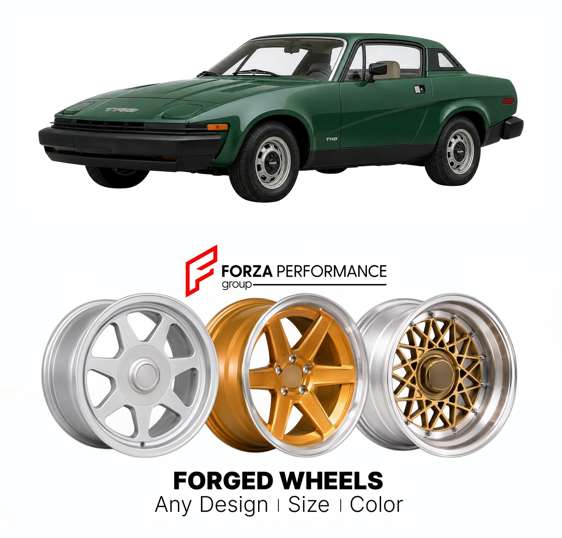 CUSTOM CLASSIC VINTAGE RESTOMOD RETRO OLD SCHOOL FORGED WHEELS RIMS for TRIUMPH TR8 V8 1978 - 1981

Custom forged wheels for Triumph TR8 V8 1978 - 1981. Classic, vintage, restomod wheel designs made to order in custom sizes, offsets, colors and finishes.

We manufacture premium quality forged wheels rims for Triumph TR8 V8 1978 - 1981 in any design, size, color.

THIS WHEEL DESIGN CAN BE CUSTOM-MADE FOR YOUR CAR IN ANY SIZE AND COLOR OPTIONS
Available in monoblock, 2-piece, 3-piece, duoblock, beadlock
3D wh
