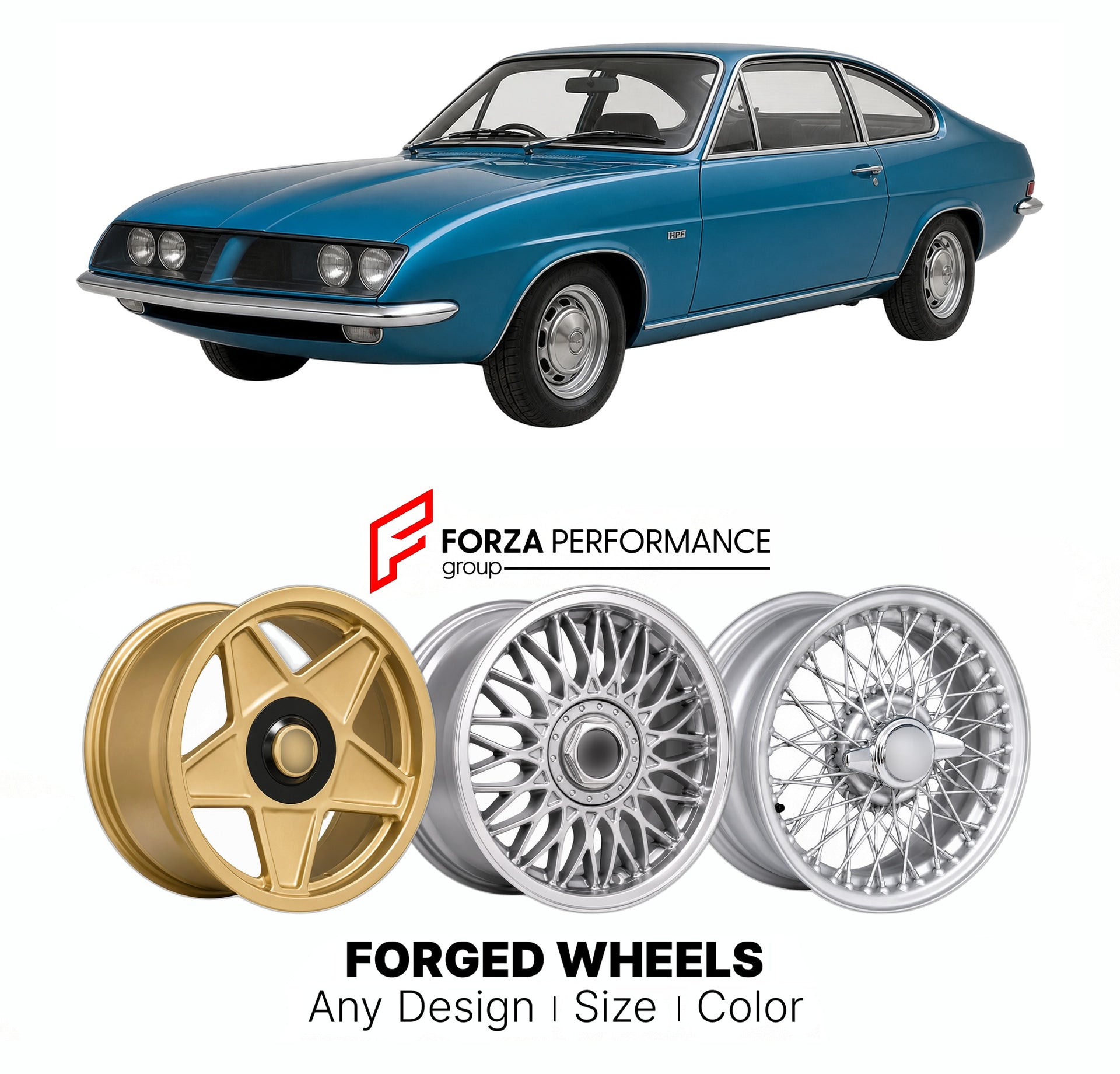 CUSTOM CLASSIC VINTAGE RESTOMOD RETRO OLD SCHOOL FORGED WHEELS RIMS for VAUXHALL FIRENZA HPF DROOPSNOOT 1973 - 1975

Custom forged wheels for Vauxhall Firenza HPF Droopsnoot 1973 - 1975. Classic, vintage, restomod wheel designs made to order in custom sizes, offsets, colors and finishes.

We manufacture premium quality forged wheels rims for Vauxhall Firenza HPF Droopsnoot 1973 - 1975 in any design, size, color.

THIS WHEEL DESIGN CAN BE CUSTOM-MADE FOR YOUR CAR IN ANY SIZE AND COLOR OPTIONS
Available in mo