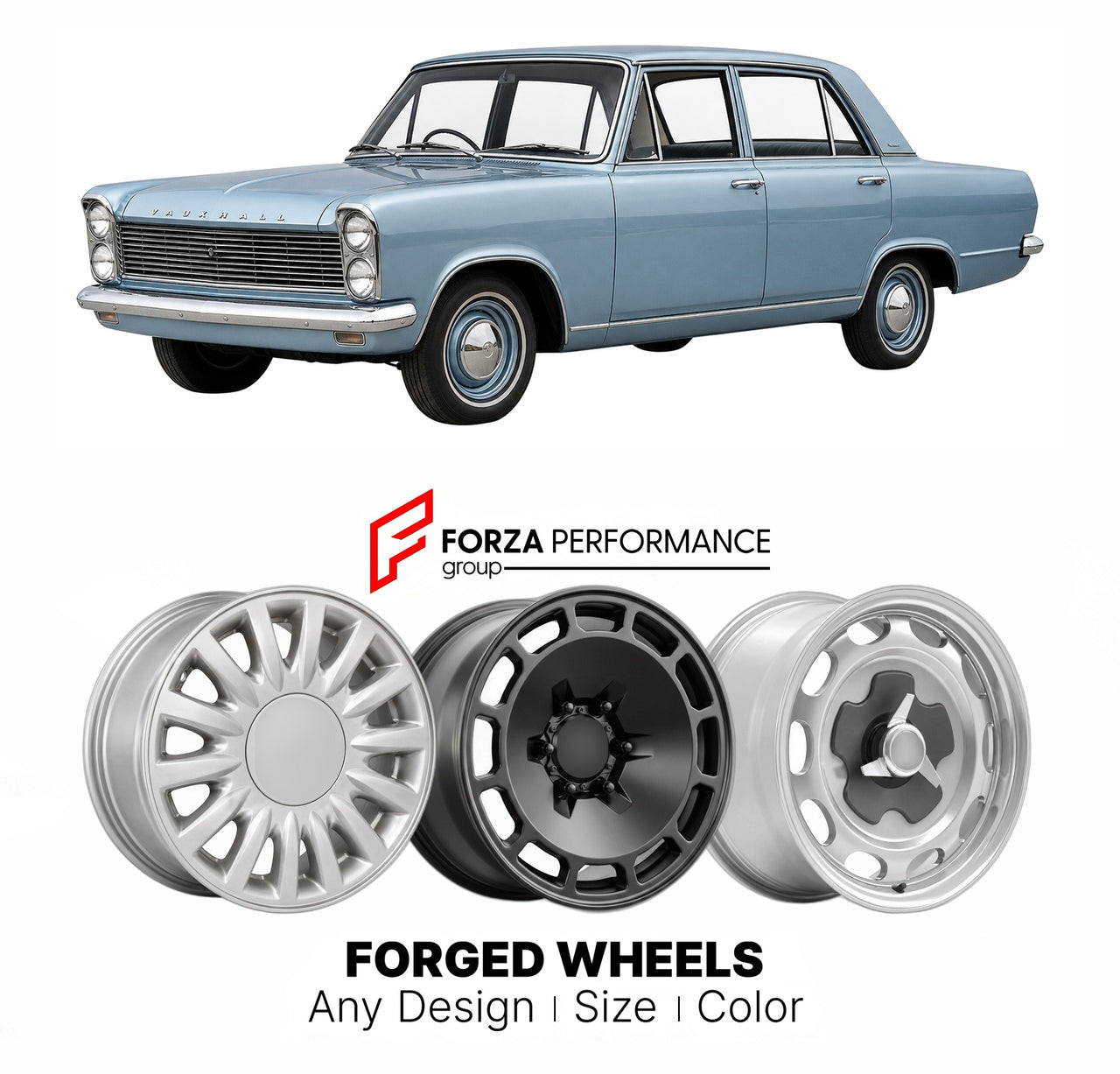 CUSTOM CLASSIC VINTAGE RESTOMOD RETRO OLD SCHOOL FORGED WHEELS RIMS for VAUXHALL VICTOR FC FD FE 1964 - 1978

Custom forged wheels for Vauxhall Victor FC FD FE 1964 - 1978. Classic, vintage, restomod wheel designs made to order in custom sizes, offsets, colors and finishes.

We manufacture premium quality forged wheels rims for Vauxhall Victor FC FD FE 1964 - 1978 in any design, size, color.

THIS WHEEL DESIGN CAN BE CUSTOM-MADE FOR YOUR CAR IN ANY SIZE AND COLOR OPTIONS
Available in monoblock, 2-piece, 3-p
