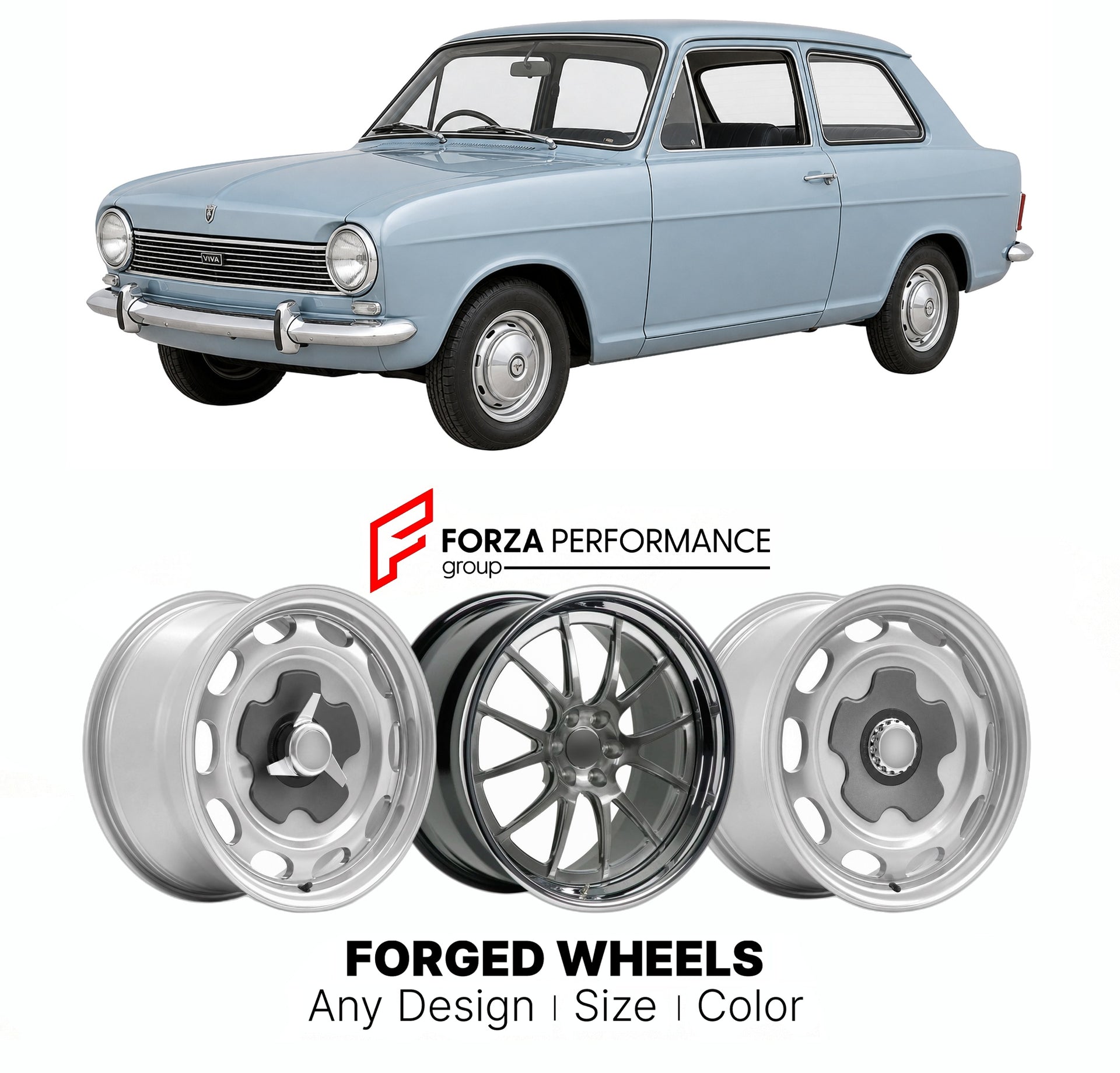 CUSTOM CLASSIC VINTAGE RESTOMOD RETRO OLD SCHOOL FORGED WHEELS RIMS for VAUXHALL VIVA HB 1966 - 1970

Custom forged wheels for Vauxhall Viva HB 1966 - 1970. Classic, vintage, restomod wheel designs made to order in custom sizes, offsets, colors and finishes.

We manufacture premium quality forged wheels rims for Vauxhall Viva HB 1966 - 1970 in any design, size, color.

THIS WHEEL DESIGN CAN BE CUSTOM-MADE FOR YOUR CAR IN ANY SIZE AND COLOR OPTIONS
Available in monoblock, 2-piece, 3-piece, duoblock, beadlock