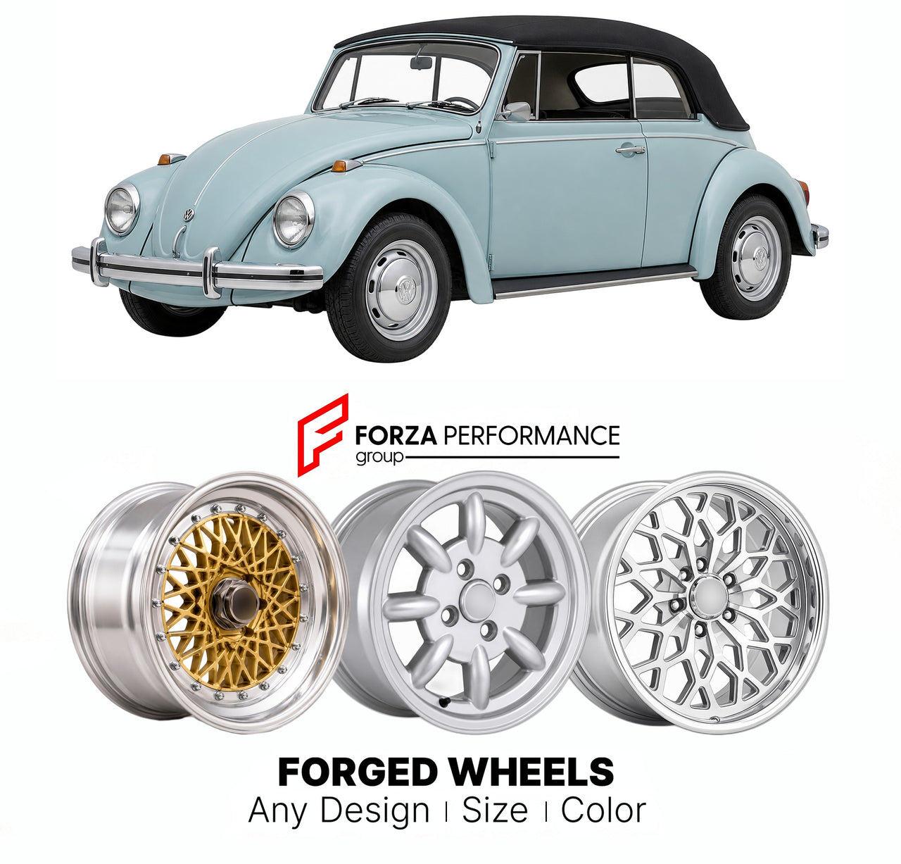 CUSTOM CLASSIC VINTAGE RESTOMOD RETRO OLD SCHOOL FORGED WHEELS RIMS for VOLKSWAGEN BEETLE TYPE 1 KARMANN CABRIOLET 1960 - 1980

Custom forged wheels for Volkswagen Beetle Type 1 Karmann Cabriolet 1960 - 1980. Classic, vintage, restomod wheel designs made to order in custom sizes, offsets, colors and finishes.

We manufacture premium quality forged wheels rims for Volkswagen Beetle Type 1 Karmann Cabriolet 1960 - 1980 in any design, size, color.

THIS WHEEL DESIGN CAN BE CUSTOM-MADE FOR YOUR CAR IN ANY SIZE 