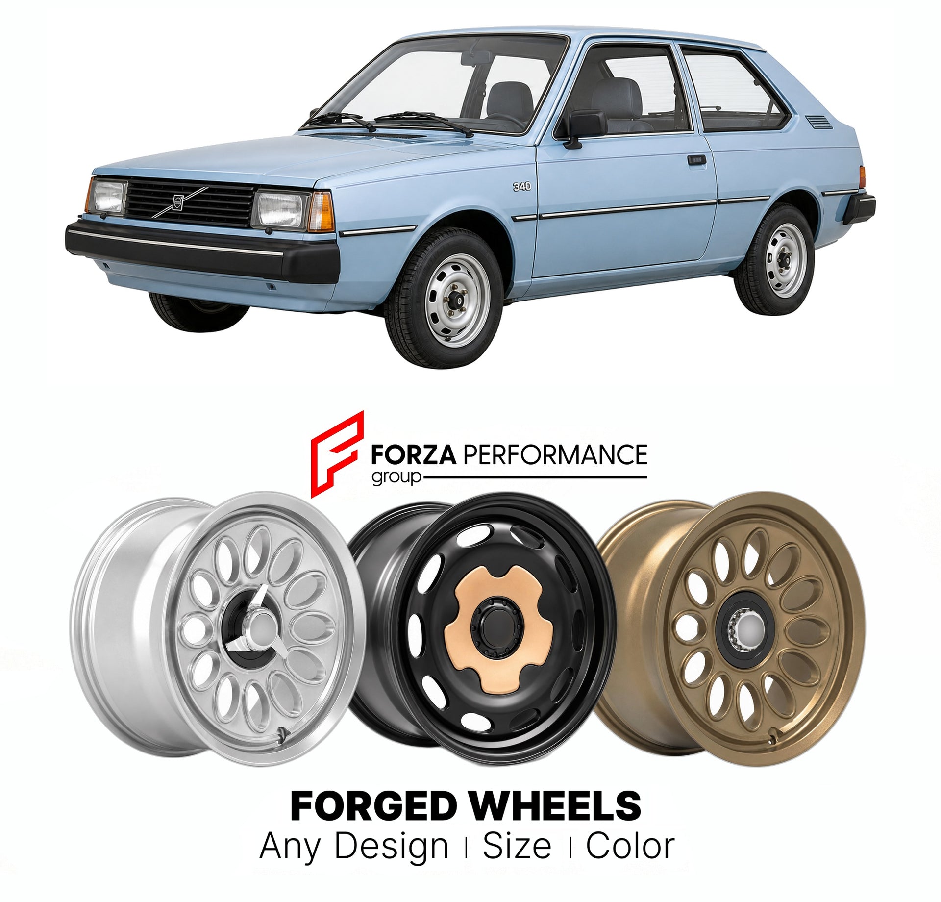 CUSTOM CLASSIC VINTAGE RESTOMOD RETRO OLD SCHOOL FORGED WHEELS RIMS for VOLVO 340 360 300 SERIES 1976 - 1991

Custom forged wheels for Volvo 340 360 300 Series 1976 - 1991. Classic, vintage, restomod wheel designs made to order in custom sizes, offsets, colors and finishes.

We manufacture premium quality forged wheels rims for Volvo 340 360 300 Series 1976 - 1991 in any design, size, color.

THIS WHEEL DESIGN CAN BE CUSTOM-MADE FOR YOUR CAR IN ANY SIZE AND COLOR OPTIONS
Available in monoblock, 2-piece, 3-p