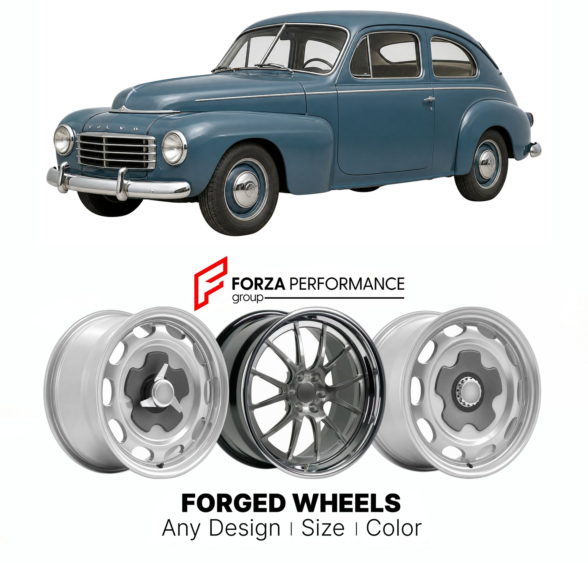 CUSTOM CLASSIC VINTAGE RESTOMOD RETRO OLD SCHOOL FORGED WHEELS RIMS for VOLVO PV544 1958 - 1966

Custom forged wheels for Volvo PV544 1958 - 1966. Classic, vintage, restomod wheel designs made to order in custom sizes, offsets, colors and finishes.

We manufacture premium quality forged wheels rims for Volvo PV544 1958 - 1966 in any design, size, color.

THIS WHEEL DESIGN CAN BE CUSTOM-MADE FOR YOUR CAR IN ANY SIZE AND COLOR OPTIONS
Available in monoblock, 2-piece, 3-piece, duoblock, beadlock
3D wheel rende