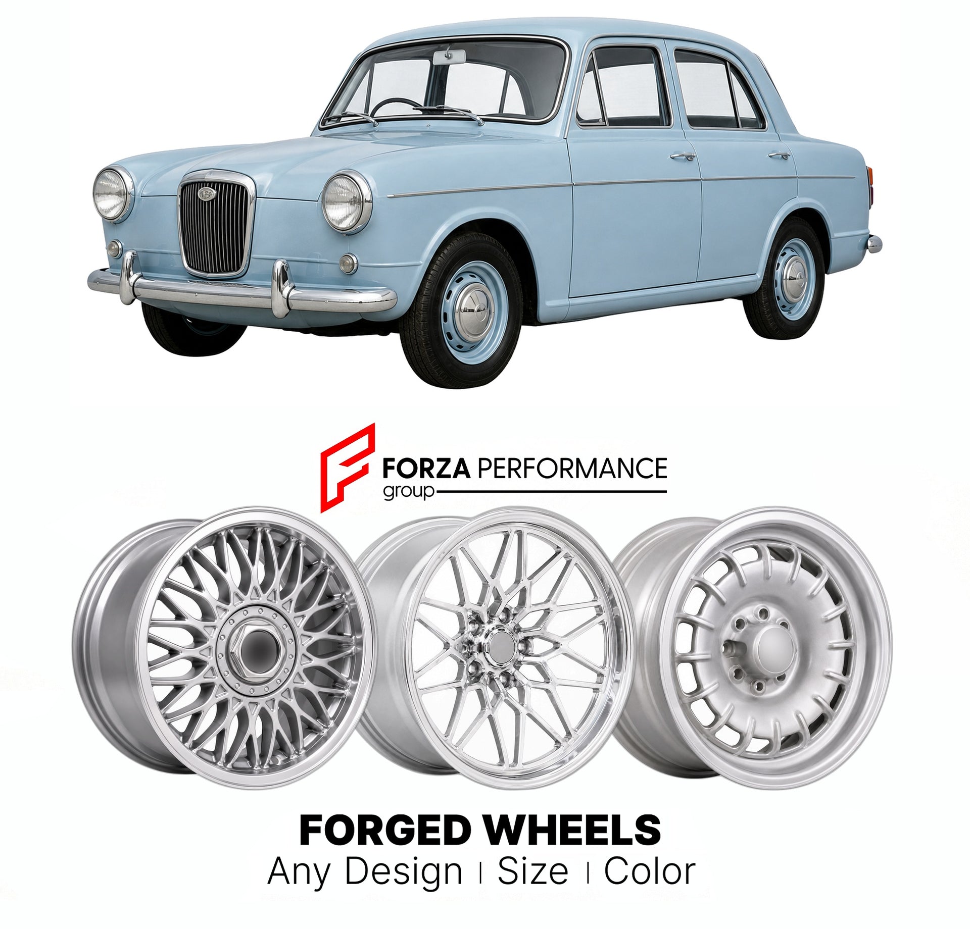 CUSTOM CLASSIC VINTAGE RESTOMOD RETRO OLD SCHOOL FORGED WHEELS RIMS for WOLSELEY 1500 ADO27 1957 - 1965

Custom forged wheels for Wolseley 1500 ADO27 1957 - 1965. Classic, vintage, restomod wheel designs made to order in custom sizes, offsets, colors and finishes.

We manufacture premium quality forged wheels rims for Wolseley 1500 ADO27 1957 - 1965 in any design, size, color.

THIS WHEEL DESIGN CAN BE CUSTOM-MADE FOR YOUR CAR IN ANY SIZE AND COLOR OPTIONS
Available in monoblock, 2-piece, 3-piece, duoblock,