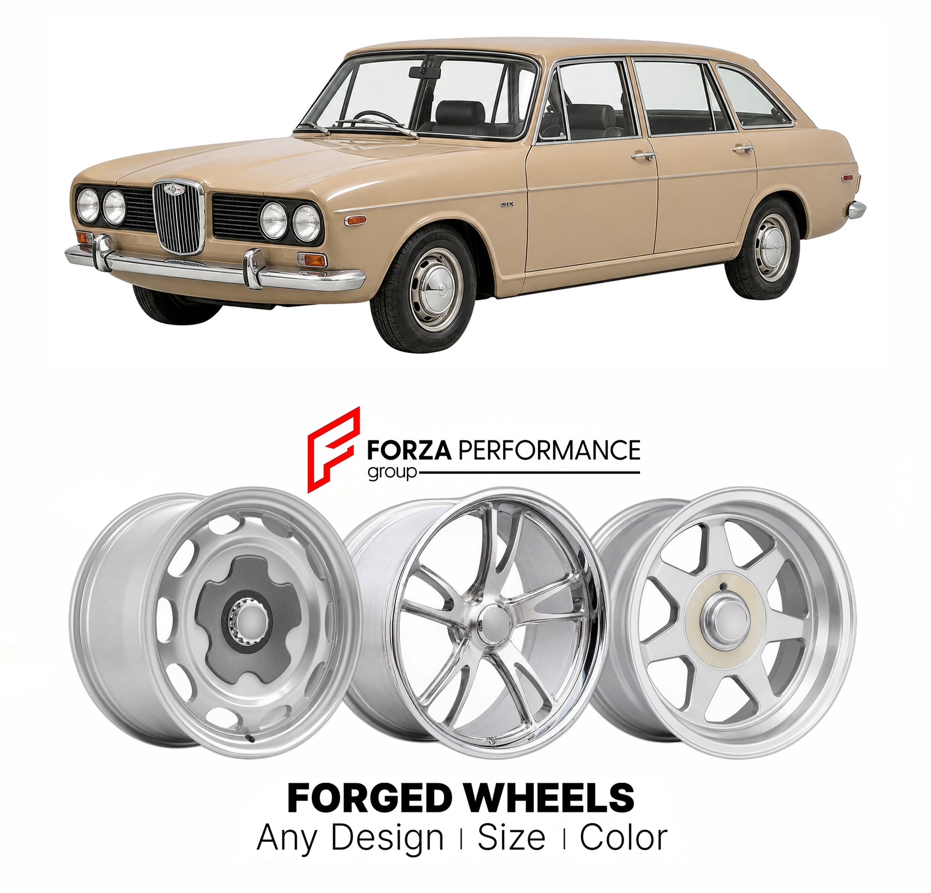CUSTOM CLASSIC VINTAGE RESTOMOD RETRO OLD SCHOOL FORGED WHEELS RIMS for WOLSELEY SIX ADO17 1972 - 1975

Custom forged wheels for Wolseley Six ADO17 1972 - 1975. Classic, vintage, restomod wheel designs made to order in custom sizes, offsets, colors and finishes.

We manufacture premium quality forged wheels rims for Wolseley Six ADO17 1972 - 1975 in any design, size, color.

THIS WHEEL DESIGN CAN BE CUSTOM-MADE FOR YOUR CAR IN ANY SIZE AND COLOR OPTIONS
Available in monoblock, 2-piece, 3-piece, duoblock, be