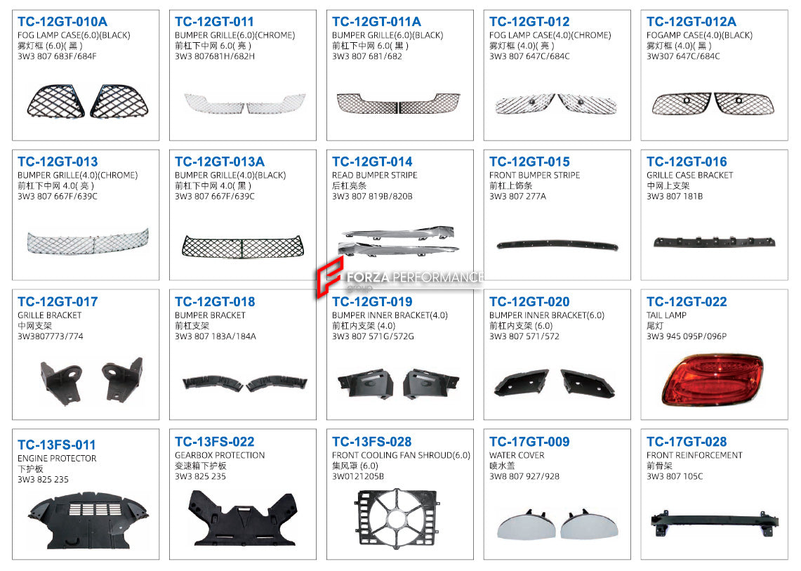FRONT BUMPER WITH GRILLE AND REAR BUMPER for BENTLEY CONTINENTAL GT 2012 - 2016  Set includes:  Front Bumper (6.0) (3W3 807 217 M/B/T/AH) Front Bumper (4.0) (3W3 807 217 R/P/AF) Rear Bumper (W/O Chromed Stripe) (3W3 807 417 AM) Grille Case (W/ License Plate) (3W3 853 651BGRG) Grille Case (W/O License Plate) (3W3 853 651CGRG) Inner Fender (3W8 809 957D/958D) Front License Plate (3WD 807 285A)