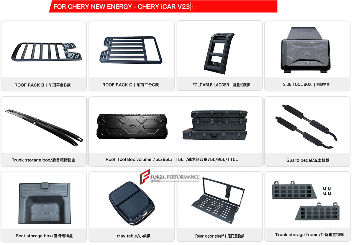 PARTS for CHERY NEW ENERGY CHERYPARTS for CHERY NEW ENERGY CHERY ICAR V23

Set includes:

Roof Rack
Foldable Ladder
Side Tool Box
Roof Tool Box
Guard Pedal
Seat Storage Box
Tray Table
Rear Door Shelf
Trunk Storage Frame

Note: Professional installation is required.

CONTACT US FOR PRICING

Payment ►
Visa
Mastercard
PayPal with a credit card (add 4.4% at checkout)
Payoneer
Cryptocurrency
Shipment ►
By express DHL/UPS/TNT/FedEx
To the local international airport
Special line by air
Special line by the sea
To 