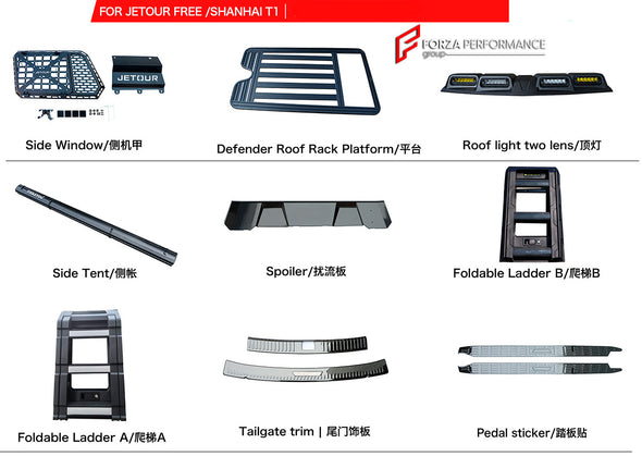 PARTS for JETOUR SHANHAI T1

Set includes:

Roof Rack
Roof Tool Box
Two Lens Roof Light
Side Window
Side Tent
Foldable Ladder
Spoiler
Tailgate Trim Molding
Sports Spoiler
Mud Flops Mudguard
Engine Cover

Note: Professional installation is required.

CONTACT US FOR PRICING

Payment ►
Visa
Mastercard
PayPal with a credit card (add 4.4% at checkout)
Payoneer
Cryptocurrency
Shipment ►
By express DHL/UPS/TNT/FedEx
To the local international airport
Special line by air
Special line by the sea
To Europe and the UK