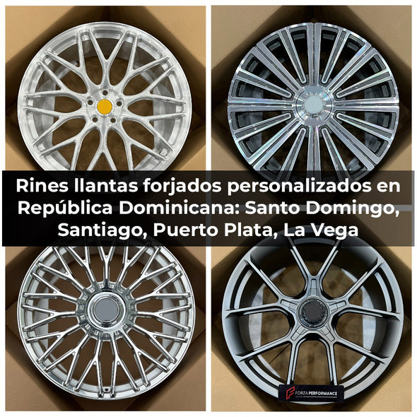 Rines llantas forjados personalizados en República Dominicana: Santo Domingo, Santiago, Puerto Plata, La Vega