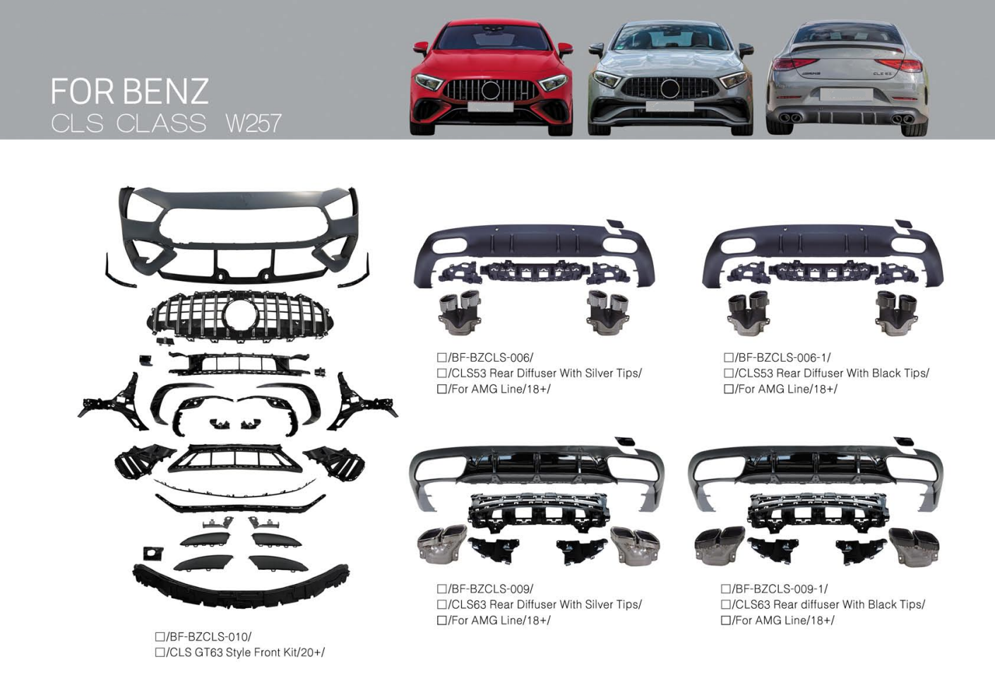 CONVERSION BODY KIT for MERCEDES-BENZ CLS-CLASS W257 2018+ upgrade to CLS GT 63 STYLE


Set includes:

Front Bumper Assembly
Front Grille
Rear Bumper
Rear Diffuser
Exhaust Tips

Material: Plastic

NOTE: Professional installation is required. You can order each part separately.