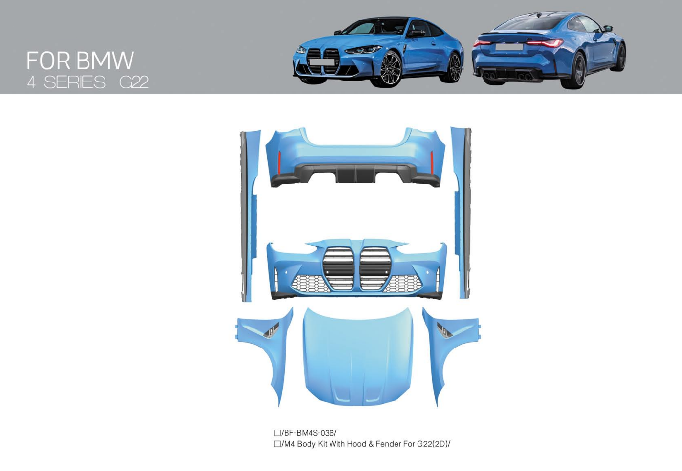 CONVERSION BODY KIT for BMW 4 SERIES G22 2020 - 2024 3 SERIES G20 LCI FACELIFT 2022 - 2024 UPGRADE to M4 G82 2021 - 2024




Set includes:

Front Bumper Assembly
Hood/Bonnet
Side Skirts
Rear Bumper Assembly
Exhaust tips

* Each part can be sent separately. If you need, please contact us.

Contact us for pricing

Payment ►
Visa

Mastercard

PayPal with a credit card (add 4.4% at checkout)
Payoneer
Cryptocurrency
Shipment ►
By express DHL/UPS/TNT/FedEx
To the local international airport
Special line by air
Sp
